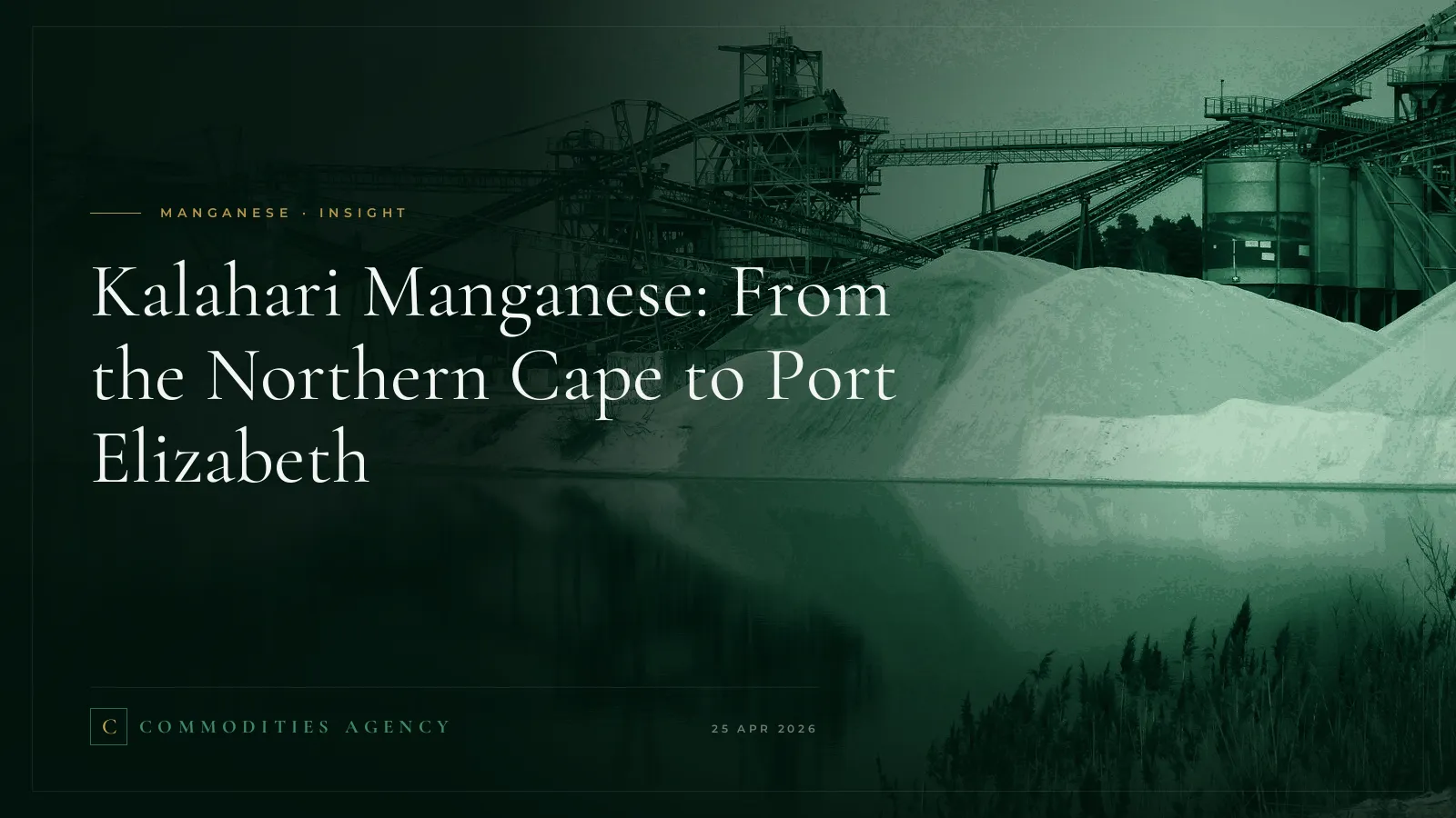 Kalahari Manganese: From the Northern Cape to Port Elizabeth