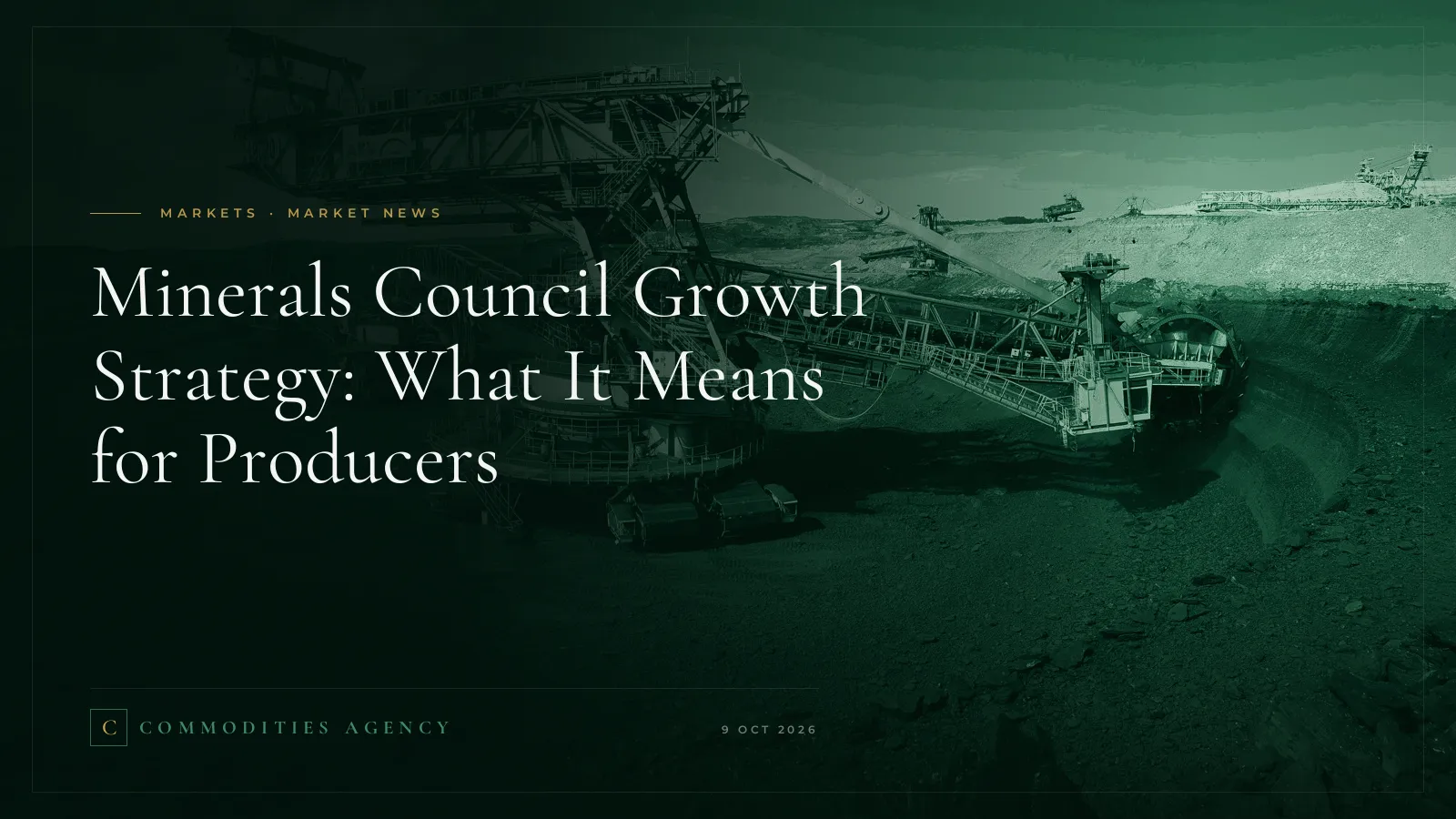 Minerals Council Growth Strategy: What It Means for Producers
