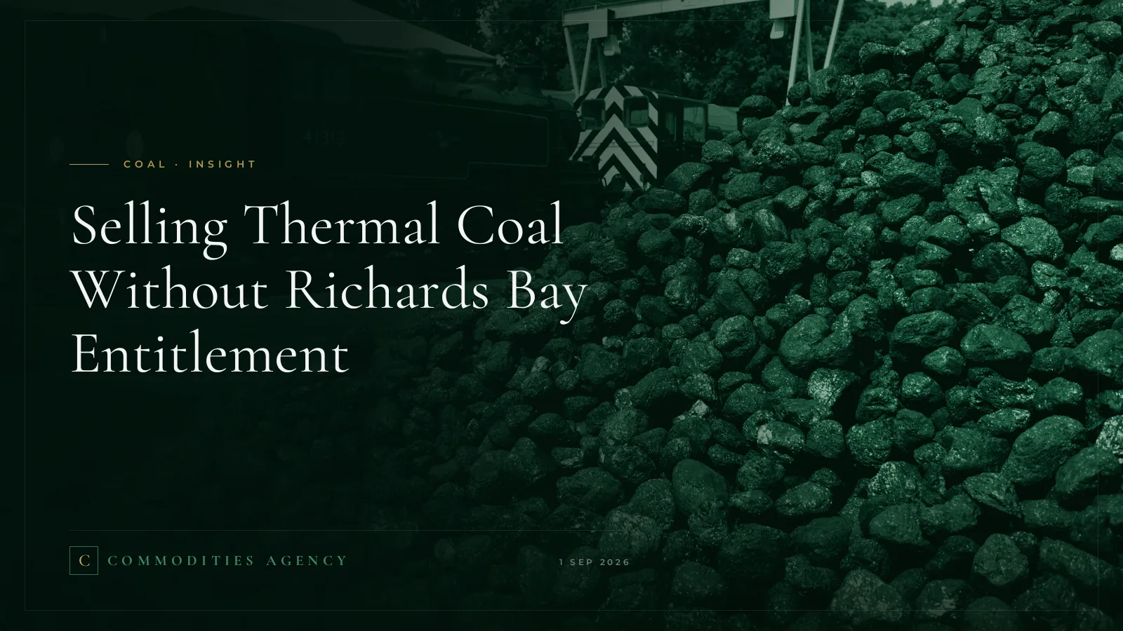 Selling Thermal Coal Without Richards Bay Entitlement