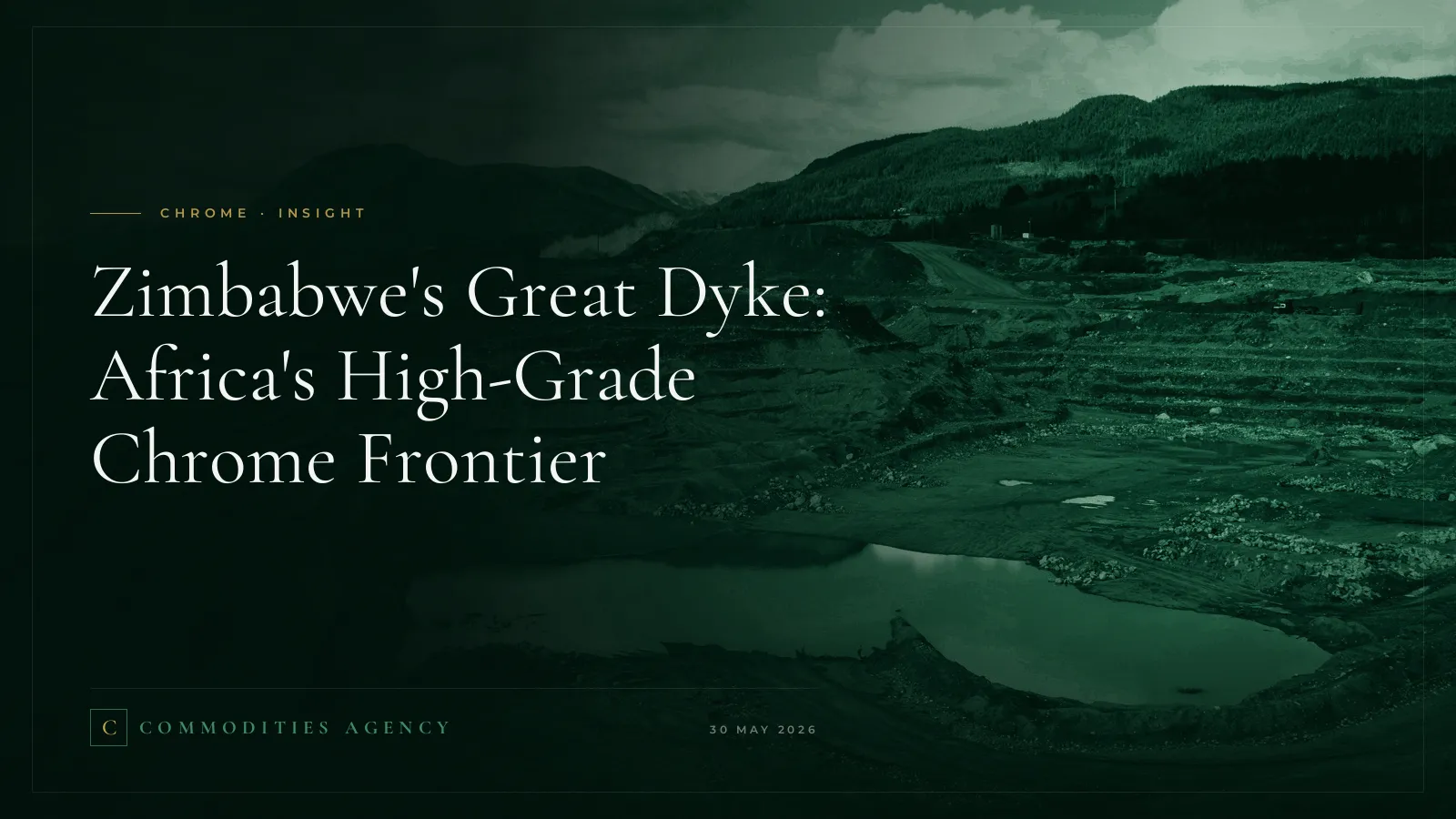 Zimbabwe's Great Dyke: Africa's High-Grade Chrome Frontier